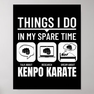 Kenpo Karate Things I Do In My Spare Time American Poster