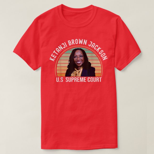 Kentanji Brown Jackson America African Supreme Cou T-Shirt (Design Front)