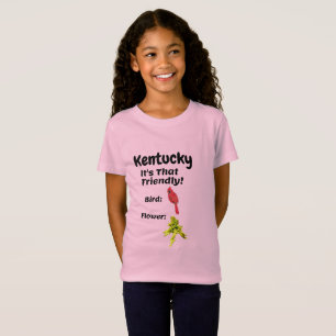Kentucky It's That Friendly T-Shirt