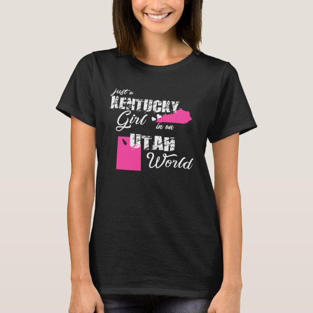 Kentucky   Just a Kentucky girl in an Utah T-Shirt (Front)