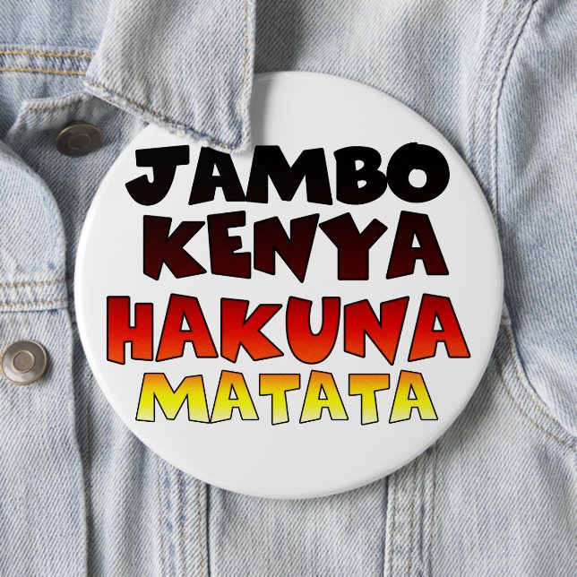 Kenya Hakuna Matata 6 Cm Round Badge (In Situ)