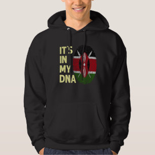 Kenya In My Dna Kenyan Flag Team Kenya Hoodie