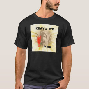 Kenya We Love You Lovely Perspective Art Design T-Shirt