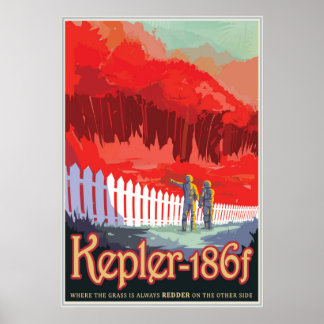 Kepler-186 f - Where the Grass is Always Redder Poster