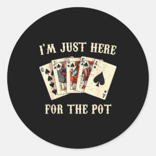 Ker Player I'm Just Here For The T Funny Vintage  Classic Round Sticker