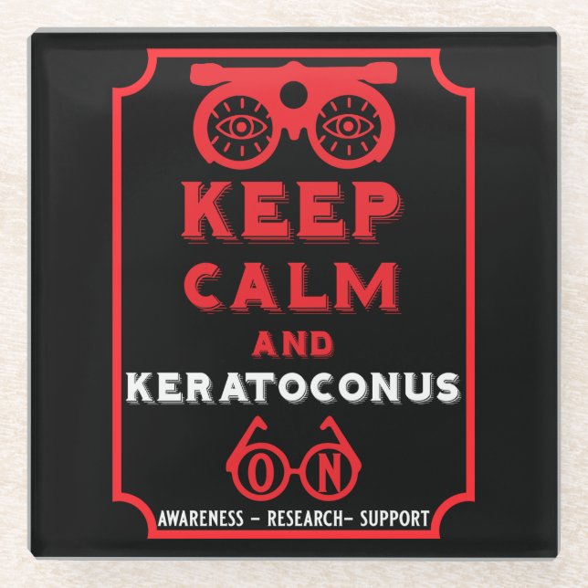 Keratoconus Support And Awareness Glass Coaster (Front)