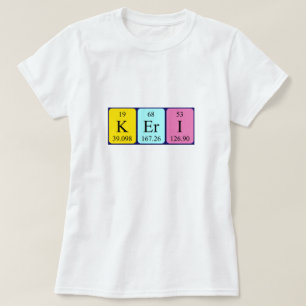 Keri periodic table name shirt