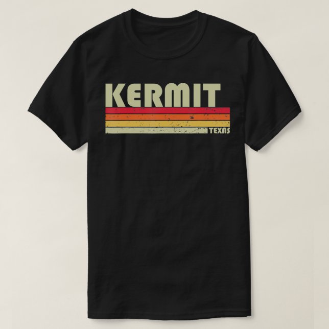 KERMIT TX TEXAS Funny City Home Roots Gift Retro 7 T-Shirt (Design Front)