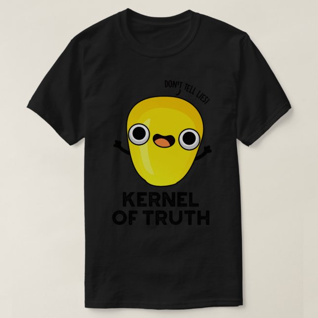 Kernel of TCute Corn Pun 1 T-Shirt (Design Front)