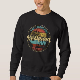 Keshawn Legend Has Retired Personalised Retirement Sweatshirt