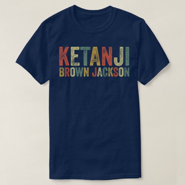 Ketanji Brown Jackson Black History African Americ T-Shirt (Design Front)