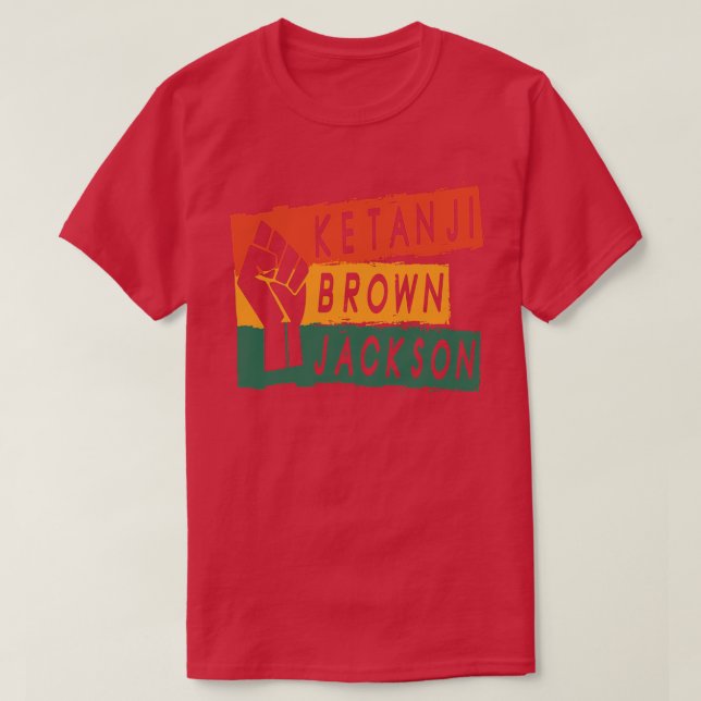 Ketanji Brown Jackson Black History African Woman  T-Shirt (Design Front)
