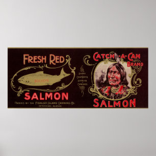 Ketchican, Alaska - Catch-A-Can Salmon Label Poster
