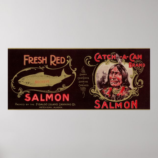 Ketchican, Alaska - Catch-A-Can Salmon Label Poster (Front)