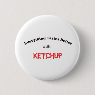 ketchup 6 cm round badge