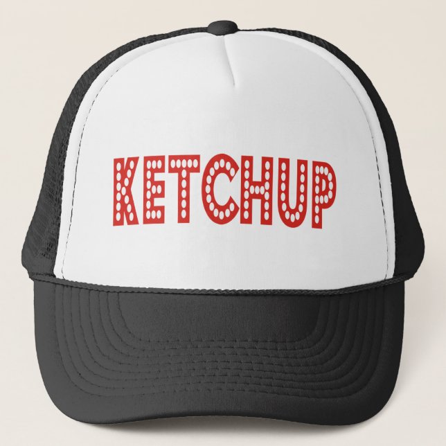 Ketchup Products & Designs! Trucker Hat (Front)