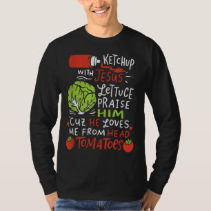 Ketchup With Jesus I Vegan Jesus Christ Christian T-Shirt