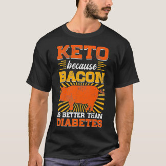 Keto Bacon Is Better Fasting Autophagy Cell Recycl T-Shirt