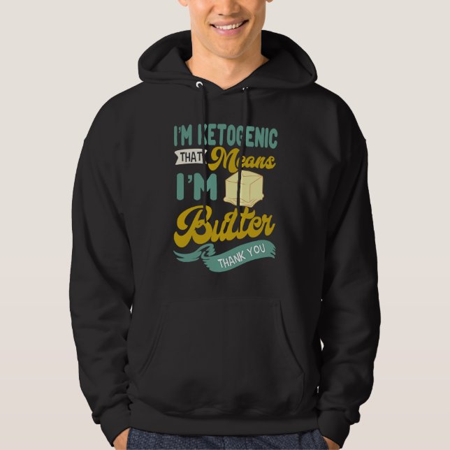 Keto Diet Butter Ketogenic Low Carb Dietitian Keto Hoodie (Front)