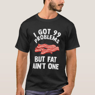 Keto Diet Gift Ideas Ketones Bacon Healthy Men Wom T-Shirt