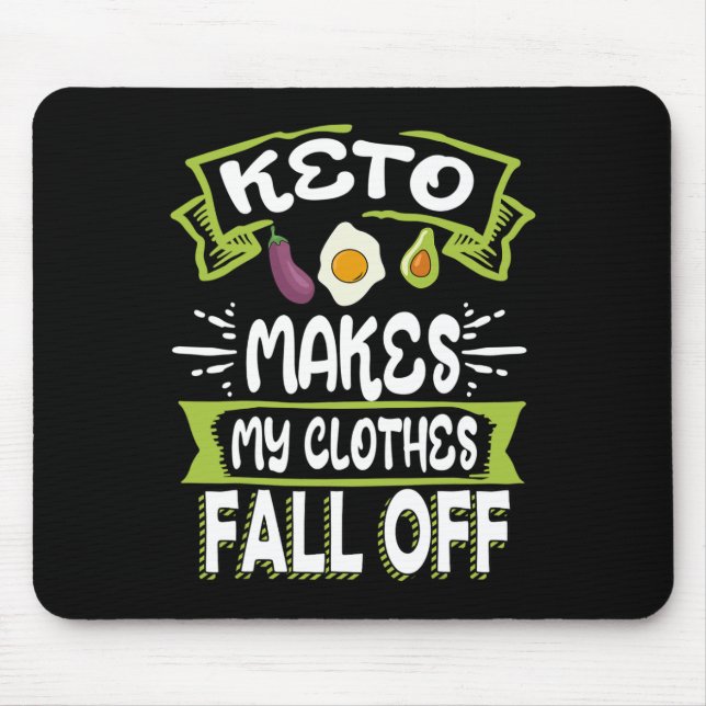 Keto Diet Low-Carb Ketogenic Ketosis Clothes Fall  Mouse Mat (Front)