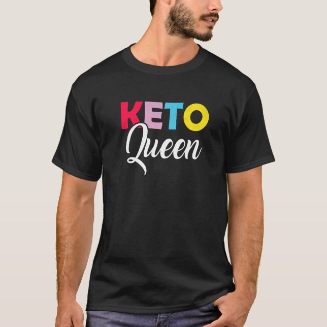 Keto Is Neato Ketogenic Ketones Diet Life Eat Clea T-Shirt (Front)