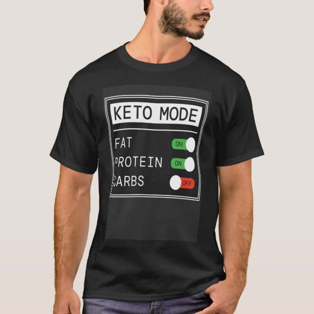 Keto Mode I Lose Weight Healthy Food Ketogenic Die T-Shirt (Front)