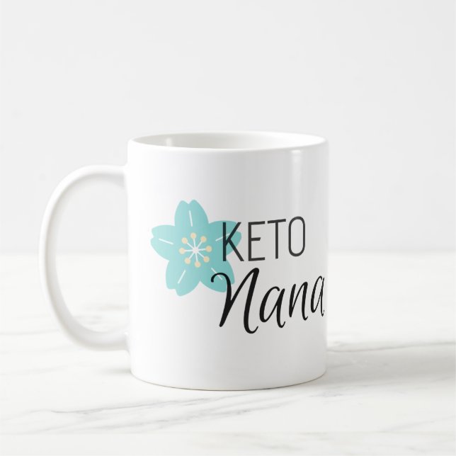 Keto Nana Mug | Gift Mug for Grandmothers (Left)