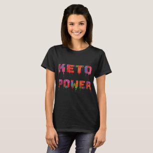 Keto Power Tee Shirts for Low Carb Dieters