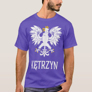 Ketrzyn, Poland - Polish Polska T-Shirt