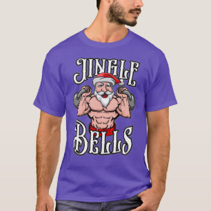 Kettlebell Christmas Jingle Bells Santa Gym Liftin T-Shirt