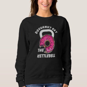 Kettlebell Doughnut Men Women Gym Workout Fitness Sweatshirt