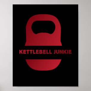 Kettlebell Junkie Fitness Muscle Building Workout Poster