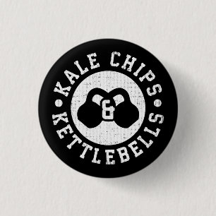 Kettlebells and Kale Chips - Funny Novelty Workout 3 Cm Round Badge