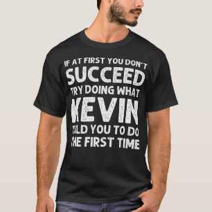 Kevin Gift Name Personalised Birthday Funny Christ T-Shirt