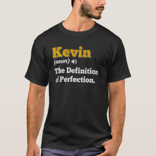 Kevin Gift Name Personalised Birthday Name Definit T-Shirt