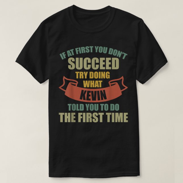 KEVIN Personalised Name Shirt KEVIN First Name  (Design Front)