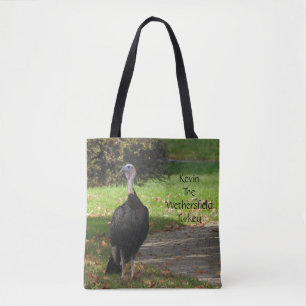 Kevin The Turkey - Old Wethersfield , CT (2 Sides) Tote Bag