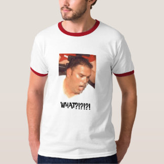 kEVIN WHAT?!?!?! T-Shirt