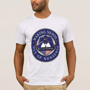 Kevin's Corner Making Sense Out of Nonsense T-Shirt