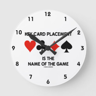 Key Card Placement Is The Name Of The Game Bridge Round Clock