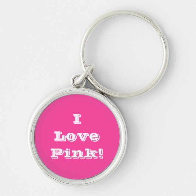 Key Chain I Love Pink (Front)