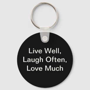 Key Chain Live Well, Laugh Often, Love Much