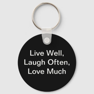 Key Chain Live Well, Laugh Often, Love Much