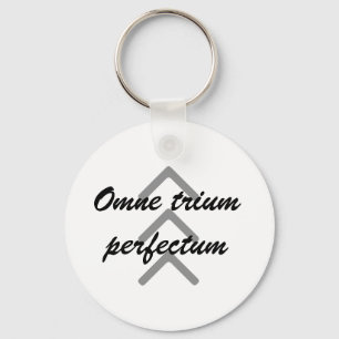 Key chain "Omne trium perfectum"