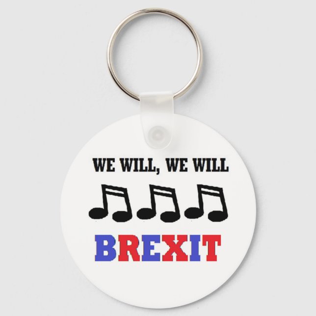 Key Chain We Will We Will Brexit (Front)