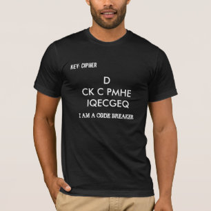 Key CIPHER "I am a code breaker" T-Shirt