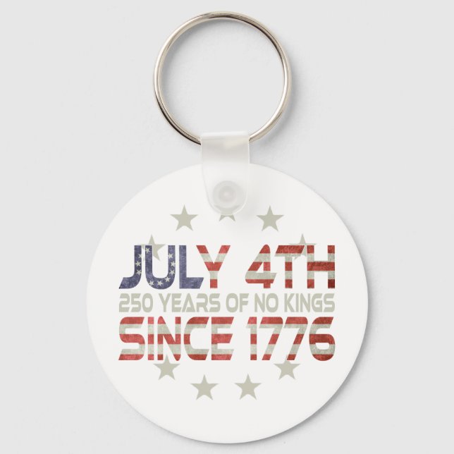 Key Fob: July 4th- 1776 - 250 Years !  Ring (Front)