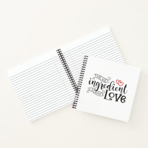 Key Ingredient is Love Valentine   Notebook