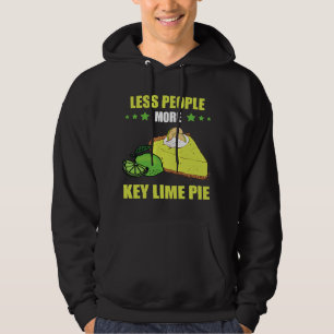 Key Lime Pie Less People More Lemon Pie Dessert Ta Hoodie